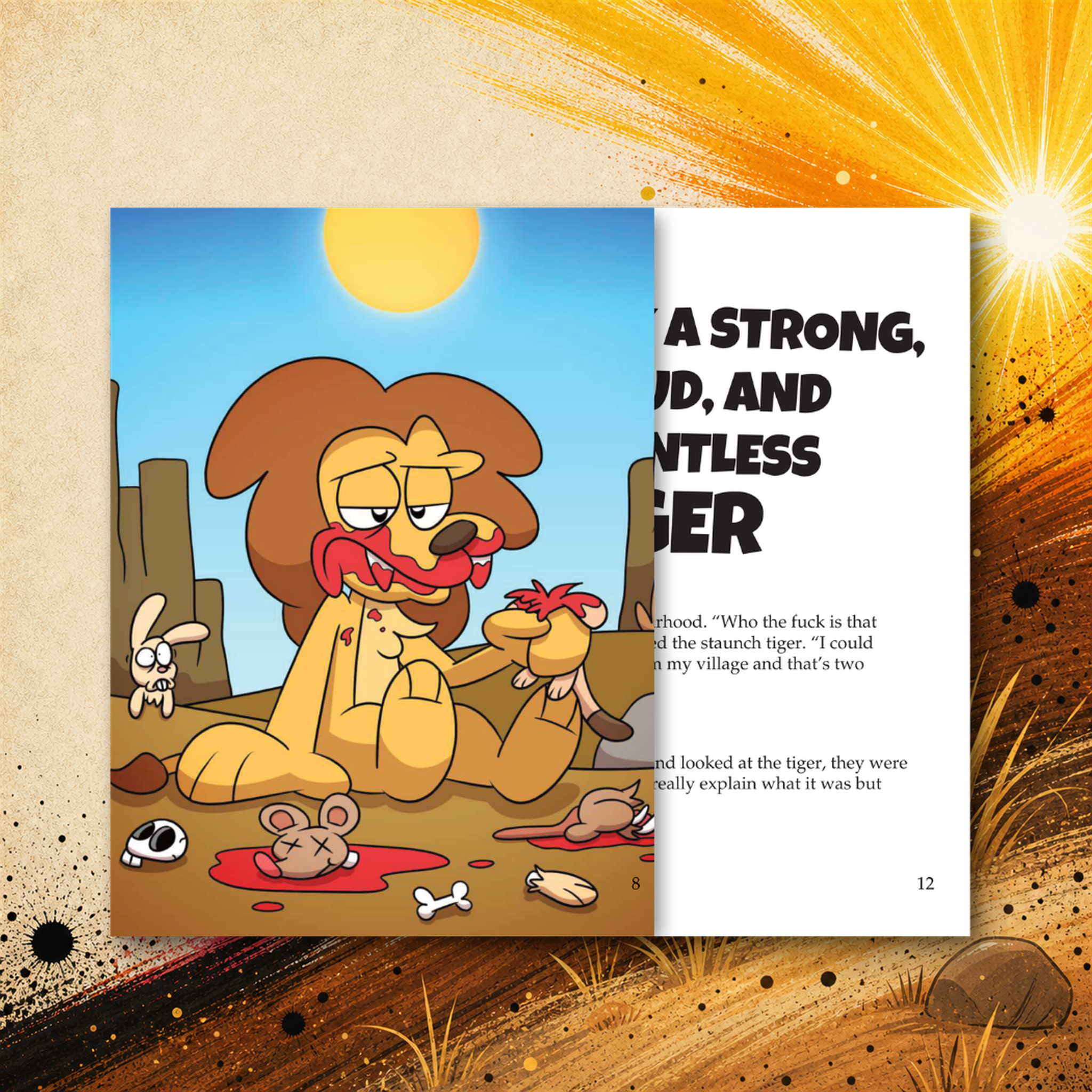 Book 05: The Whingey Whiny Real Fuckin Hungry Lion (ebook)